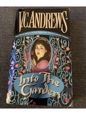 V.C. Andrews "Into The Garden" Paperback Book